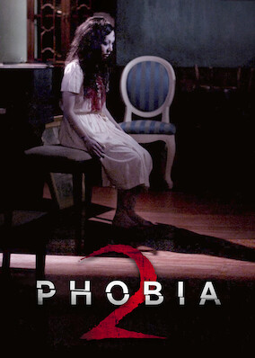 Phobia 2