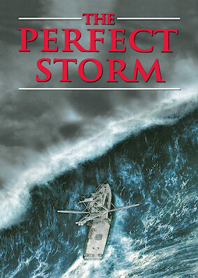 The Perfect Storm